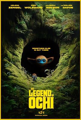 mini传媒《奥奇传说 The Legend of Ochi》免费在线观看