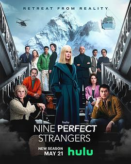 mini传媒《九个完美陌生人 第二季 Nine Perfect Strangers Season 2》免费在线观看