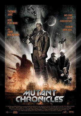 P站视频《变异编年史 Mutant Chronicles》免费在线观看