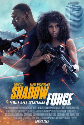 mini传媒《幽冥部队 Shadow Force》免费在线观看